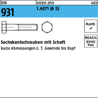 DIN 931 1.4571 (A 5) Sechskantschrauben mit Schaft